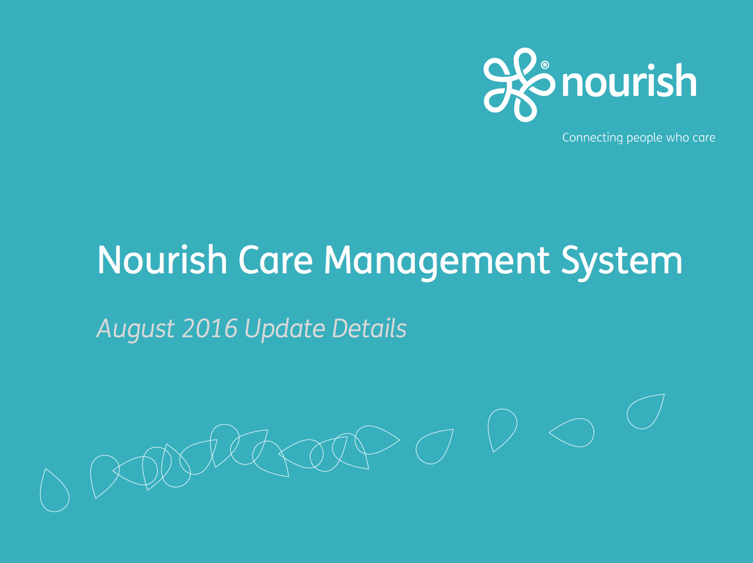 Nourish Care Management System Update August 2016